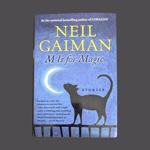 5/$25 M Is for Magic by Neil Gaiman 2007 Hardcover